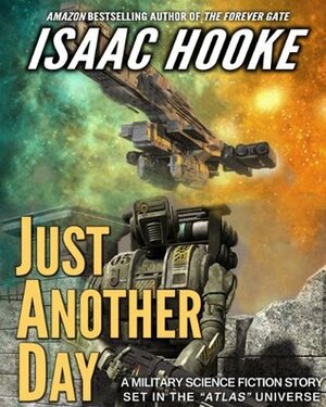 Just Another Day by Isaac Hooke