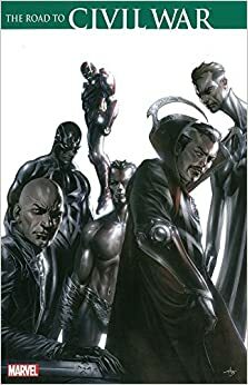 Civil War: Preludio by Mike McKone, Ron Garney, Alex Maleev, Brian Michael Bendis, J. Michael Straczynski