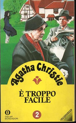 È troppo facile by Agatha Christie