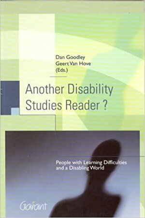 Another Disability Studies Reader?: People With Learning Disabilities & A Disabling World by Dan Goodley