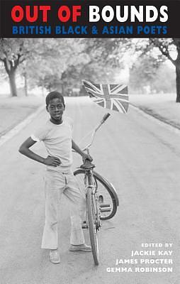 Out of Bounds: British Black & Asian Poets by Jackie Kay