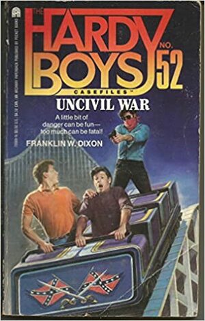 Uncivil War by Franklin W. Dixon