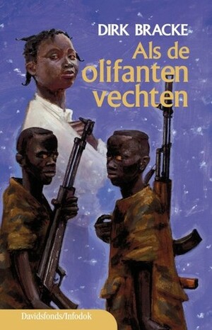 Als de olifanten vechten by Dirk Bracke