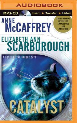 Catalyst: A Tale of the Barque Cats by Elizabeth Ann Scarborough, Anne McCaffrey