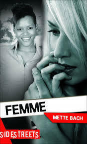 Femme by Mette Bach