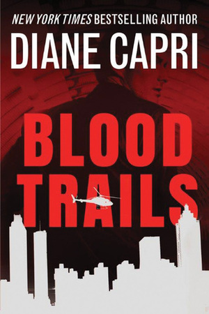 Blood Trails by Diane Capri