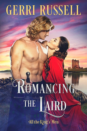 Romancing the Laird by Gerri Russell