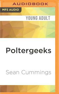 Poltergeeks by Sean Cummings