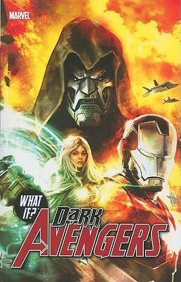 What If? Dark Avengers by Dale Eaglesham, Stan Lee, Marc Guggenheim