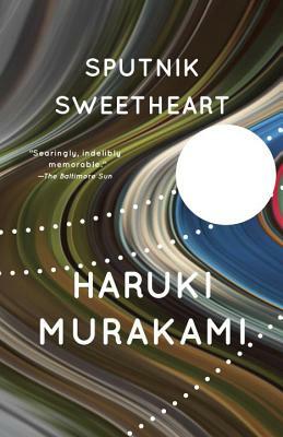 Sputnik Sweetheart by Haruki Murakami