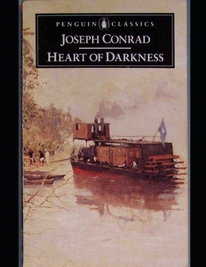 Heart of Darkness by Joseph Conrad