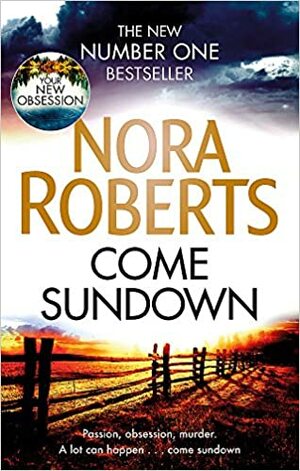 Come Sundown by Nora Roberts