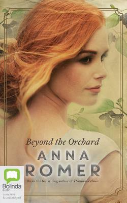 Beyond the Orchard by Anna Romer