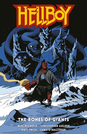 Hellboy: The Bones of Giants by Mike Mignola, Christopher Golden