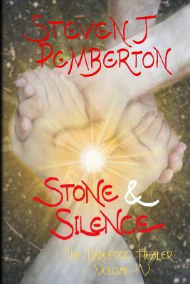 Stone & Silence by Steven J. Pemberton