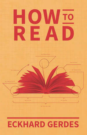 How to Read by Eckhard Gerdes