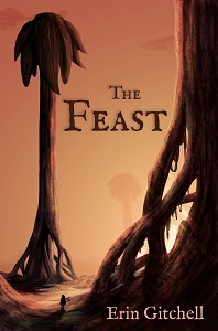 The Feast (Tales of Delaterra, #1) by Erin Gitchell
