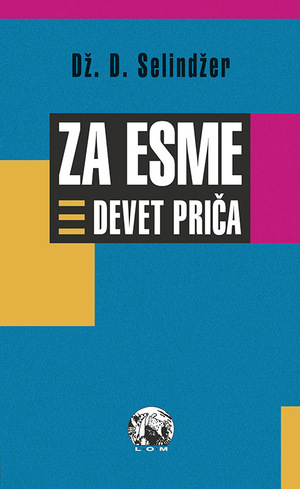 Za Esme: devet priča by J.D. Salinger