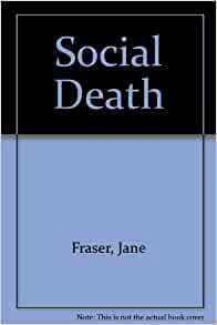 Social Death by Jane Fraser