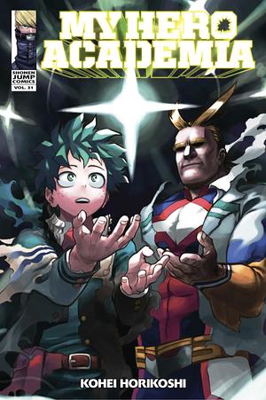 My Hero Academia 31 by Kōhei Horikoshi, Kōhei Horikoshi