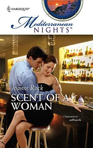 Scent of a Woman by Joanne Rock
