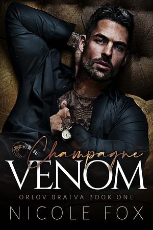 Champagne Venom by Nicole Fox