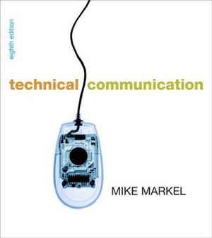 Technical Communication by Stuart A. Selber, Mike Markel