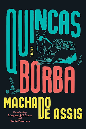 Quincas Borba by Machado de Assis