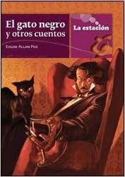 EL GATO NEGRO Y OTROS CUENTOS by Edgar Allan Poe