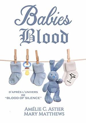 Babies Blood by Maryrhage, Amheliie