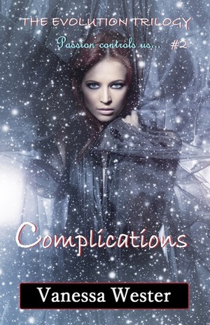 Complications by Vanessa Wester