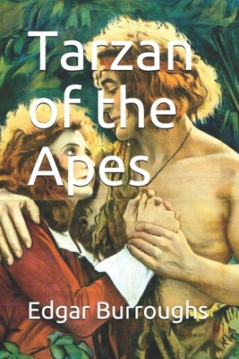 Tarzan of the Apes by Edgar Rice Burroughs