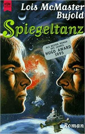 Spiegeltanz by Lois McMaster Bujold