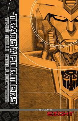 Transformers: The IDW Collection Volume 8 by Dan Abnett, Andy Lanning, Mike Costa