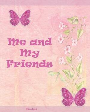 Me & My Friends - Butterflies: A School Memory Book by Diana Lynn