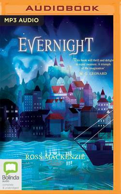 Evernight by Ross MacKenzie