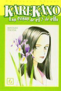 Karekano: Las cosas de él y de ella, tomo 6 by Masami Tsuda