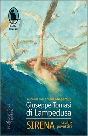 Sirena și alte povestiri by Gabriela Lungu, Gioacchino Lanza Tomasi, Giuseppe Tomasi di Lampedusa