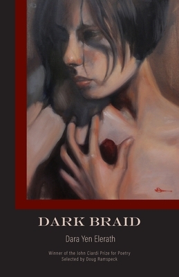 Dark Braid by Dara Yen Elerath