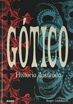 Gótico by Josep Maria Rovira i Gimeno, Roger Luckhurst, Cristina Rodriguez Fischer