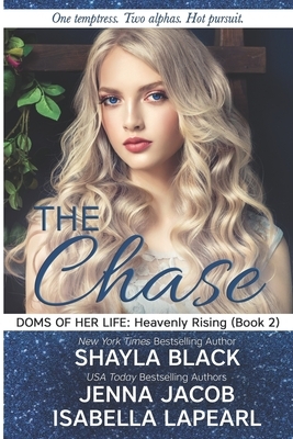 The Chase by Jenna Jacob, Shayla Black, Isabella Lapearl