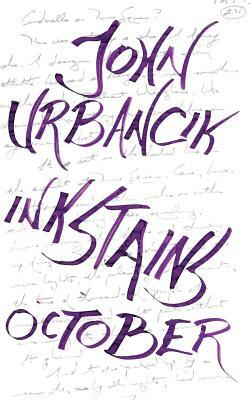 InkStains: October by John Urbancik