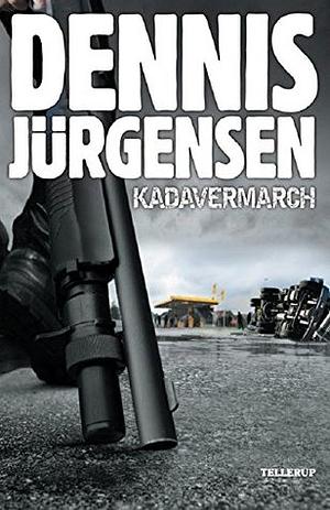 Kadavermarch by Dennis Jürgensen
