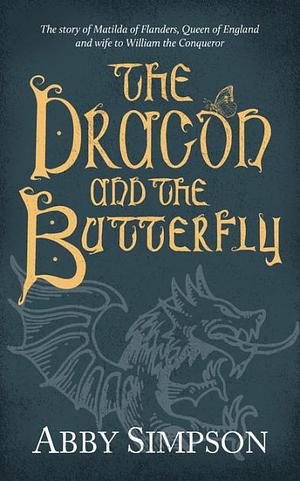The Dragon and the Butterfly by Abby Simpson