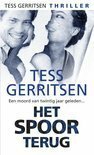 Het spoor terug by Tess Gerritsen