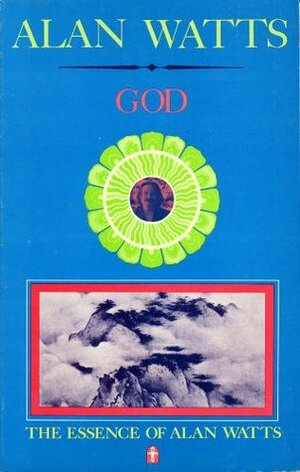 God (Essence of Alan Watts 1) by Alan Watts