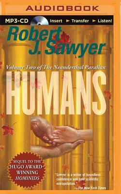 Humans by Robert J. Sawyer