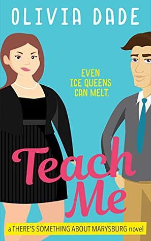 Teach Me by Olivia Dade