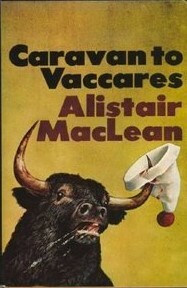 Caravan to Vaccares by Alistair MacLean