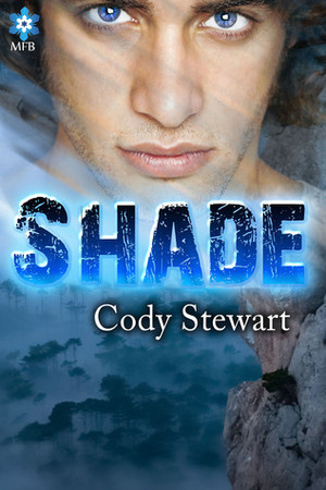 Shade by Cody B. Stewart